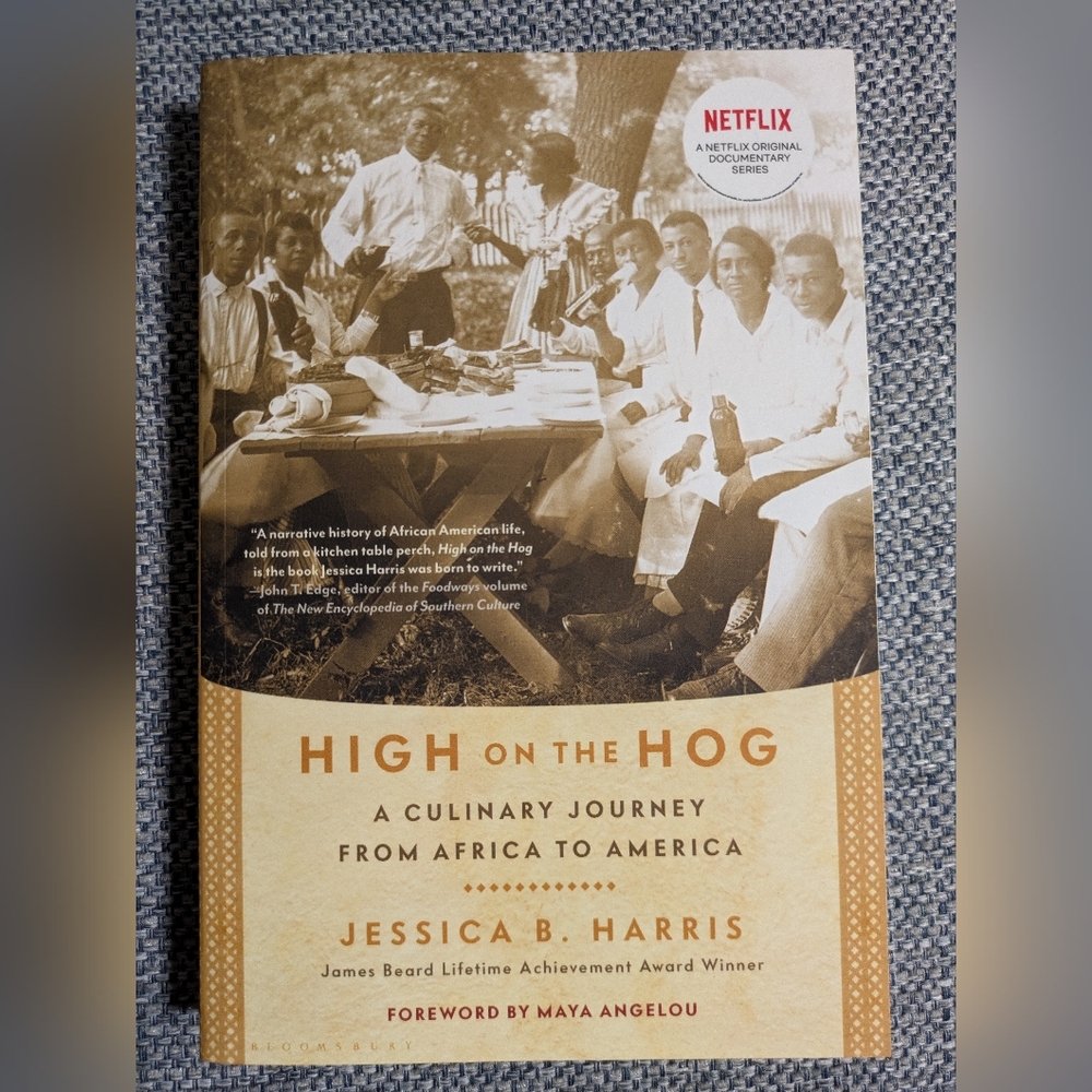 High on the Hog - A Culinary Journey from Africa to America